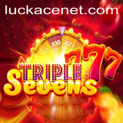 Discovering the Thrills of 777TripleSeven and the Power of LUCKACE