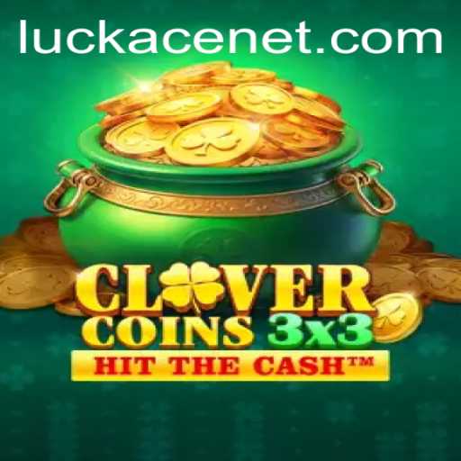 Discover the World of Clovercoin3x3: A Thrilling Game of Luck and Strategy