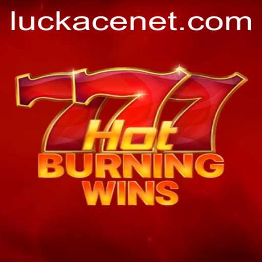 Discover the Thrills of HotBurningWins with LUCKACE