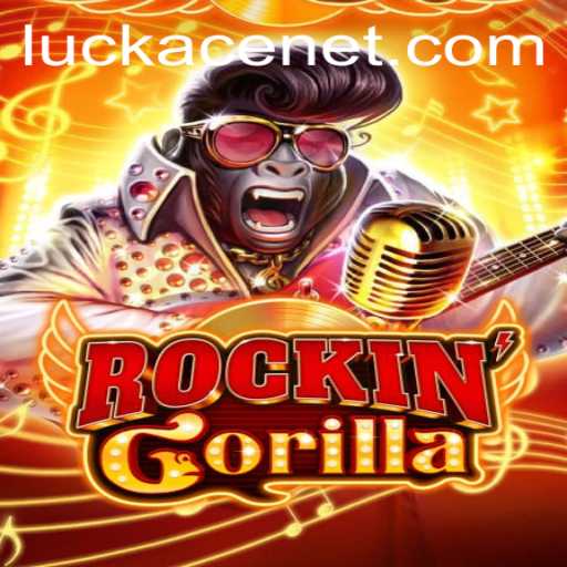 Discover the Exciting World of RockinGorilla: The Ultimate Gaming Experience with LUCKACE